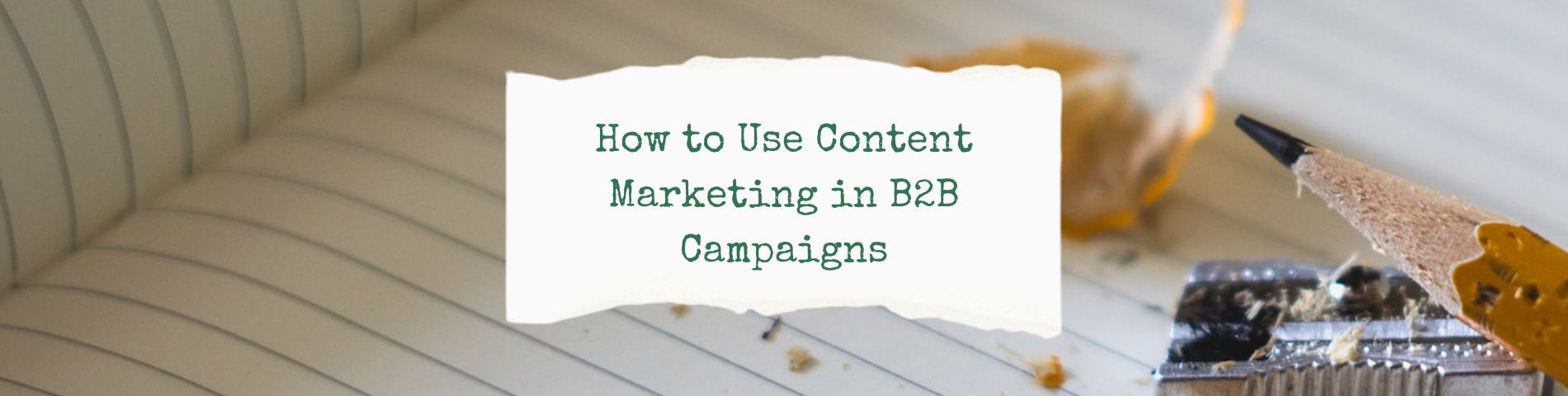 B2B content marketing linguakey how to