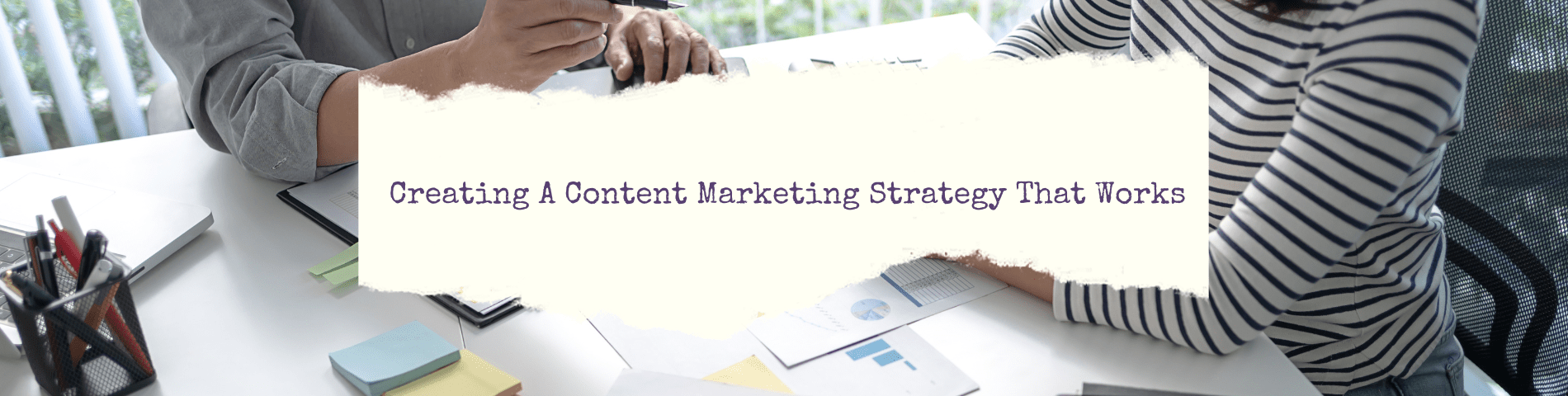Creating a Content Marketing Strategy | Linguakey Blog