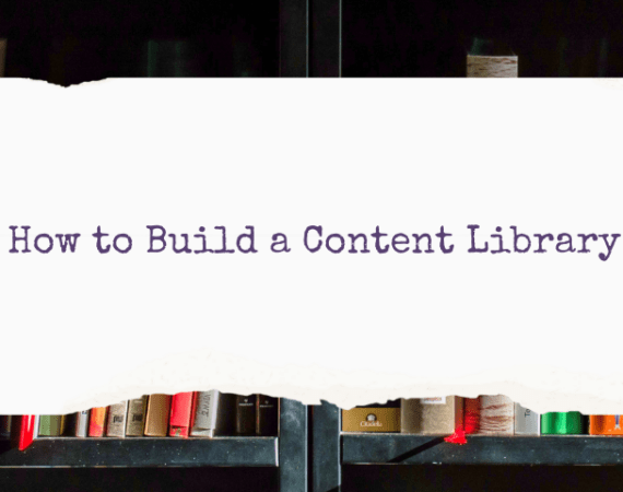 How to Build a Content Library | Linguakey Blog